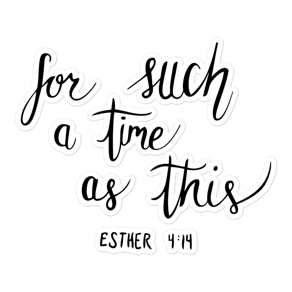 Esther 4:14 Bubble-free stickers