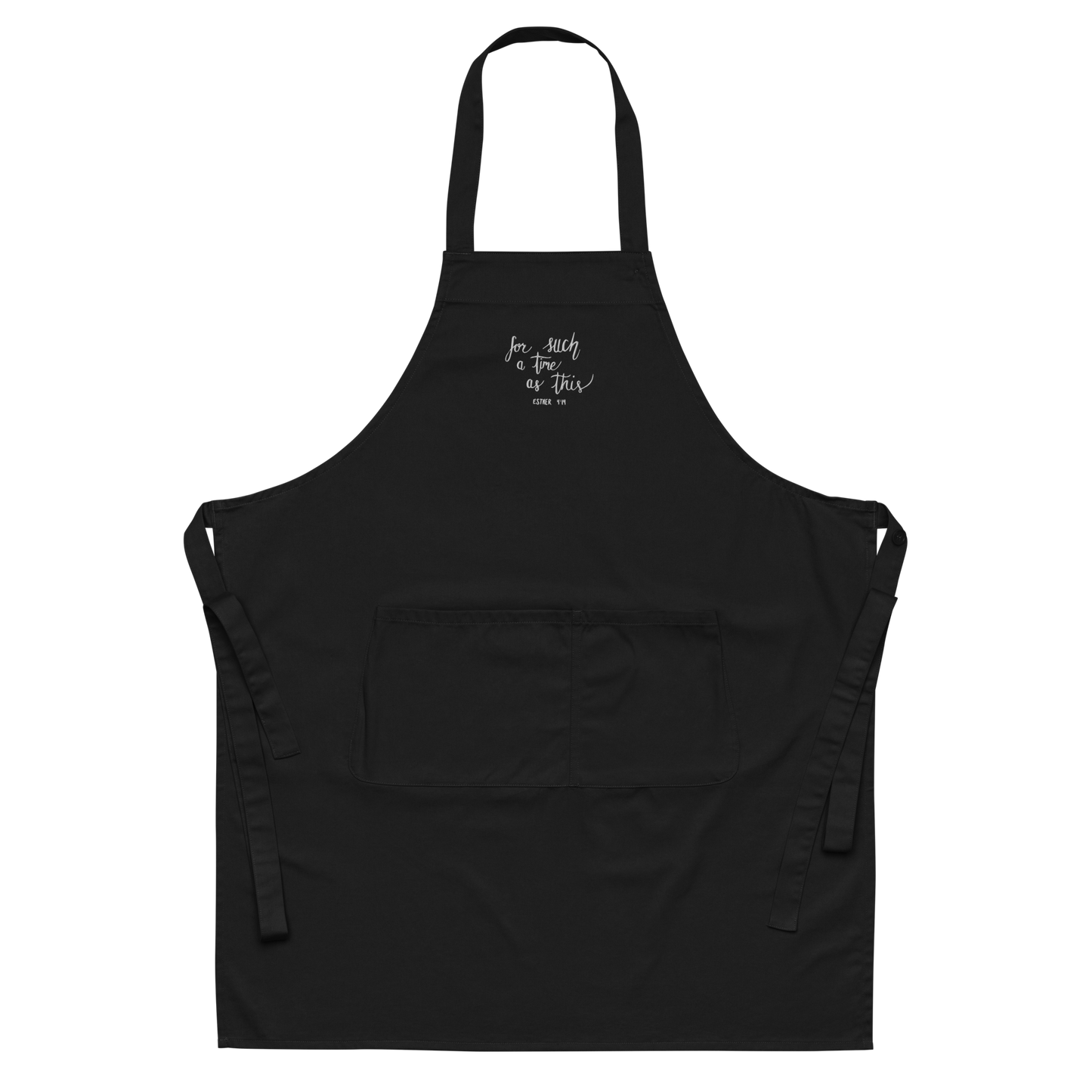 “For Such a Time as This” Organic Cotton Apron
