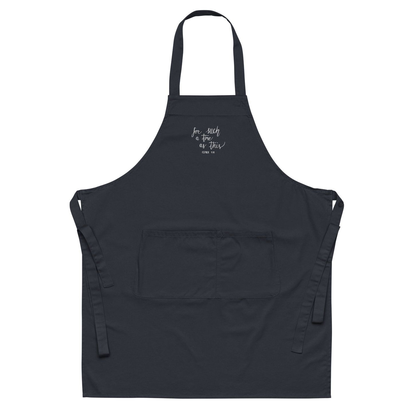 “For Such a Time as This” Organic Cotton Apron